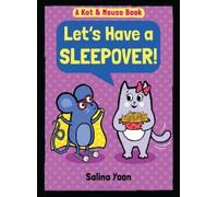 Salina Yoon Kat & Mouse: Let's Have a Sleepover (Copertina rigida)