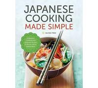 Salinas Press Japanese Cooking Made Simple (Copertina rigida)
