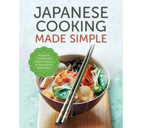 Salinas Press Japanese Cooking Made Simple (Tascabile)