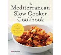 Salinas Press The Mediterranean Slow Cooker Cookbook (Tascabile)