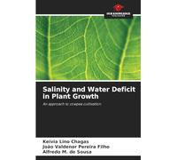 Salinity and Water Deficit in Plant Growth: An approach to cowpea cultivation