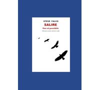 SALIRE FINO AL POSSIBILE: Riflessioni e poesie sulla vita in salita