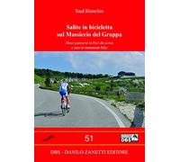 Salite in bicicletta sul massiccio del Grappa