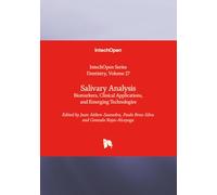 Salivary Analysis - Biomarkers, Clinical Applications, and Emerging Technologies