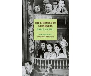 Salka Viertel Viertel, Salka The Kindness Of Strangers (Tascabile)