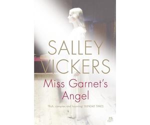 Salley Vickers Miss Garnet’s Angel (Tascabile)