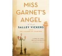 Salley Vickers Miss Garnet's Angel (Tascabile)
