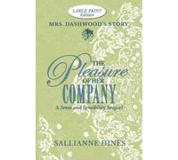 Sallianne Hines The Pleasure of Her Company (Tascabile)