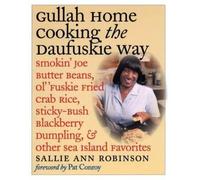 Sallie Ann Robinson Gullah Home Cooking the Daufuskie Way (Tascabile)