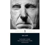 Sallust Catiline's War, The Jugurthine War, Histories (Tascabile)