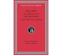 Sallust Fragments of the Histories. Letters to Caesar (Copertina rigida)