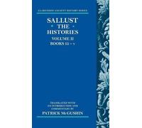 Sallust The Histories: Volume 2 (Books iii-v) (Copertina rigida)