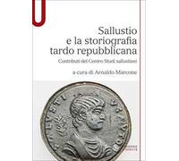 Sallustio e la storiografia tardo repubblicana