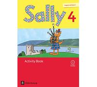 Sally 4. Schuljahr. Activity Book mit Audio-CD. Allgemeine Ausgabe (Neubearbeitung) - Englisch ab Klasse 3: Allgemeine Ausgabe. Englisch ab Klasse 3. Mit Audio-CD und Portfolio-Heft