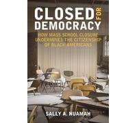 Sally A. Nuamah Closed for Democracy (Tascabile)