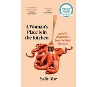 Sally Abé A Woman's Place is in the Kitchen (Tascabile)