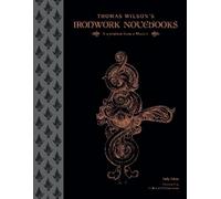 Sally Adam Thomas Wilson's Ironwork Notebooks (Copertina rigida)