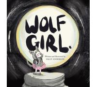 Sally Anderson Wolf Girl (Copertina rigida)