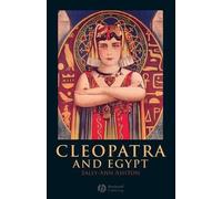 Sally-Ann Ashton Cleopatra and Egypt (Tascabile) Blackwell Ancient Lives
