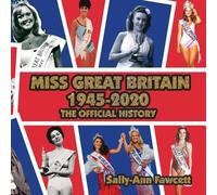 Sally-Ann Fawcett Miss Great Britain 1945 - 2020 (Tascabile)