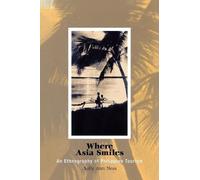 Sally Ann Ness Where Asia Smiles (Tascabile) Contemporary Ethnography