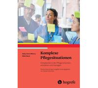 Sally-Ann Wherr Komplexe Pflegesituationen: Komplexizität in der Pfl (Tascabile)
