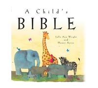 Sally Ann Wright A Child's Bible (Copertina rigida)