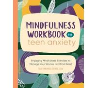 Sally Annjanece Stevens LCSW Mindfulness Workbook for Teen Anxiety (Tascabile)