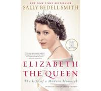 Sally Bedell Smith Elizabeth the Queen (Tascabile)