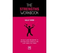 Sally Bibb The Strengths Workbook (Tascabile) Concise Advice Workbooks