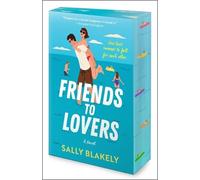 Sally Blakely Friends to Lovers (Tascabile)