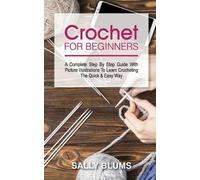 Sally Blums Crochet for Beginners (Tascabile)