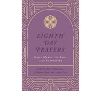 Sally Breedlove Willa Kane Madison Eighth Day Prayers (Volu (Copertina rigida)