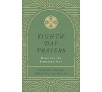Sally Breedlove Willa Kane Madison Eighth Day Prayers (Volu (Copertina rigida)