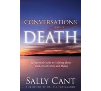 Sally Cant Conversations about Death (Tascabile)