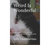 Sally Chamberlain Weird Is Wonderful (Tascabile)