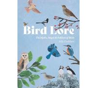 Sally Coulthard Bird Lore (Copertina rigida)