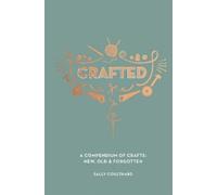 Sally Coulthard Crafted (Copertina rigida)