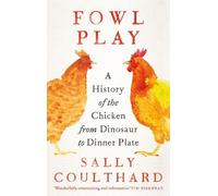 Sally Coulthard Fowl Play (Copertina rigida)