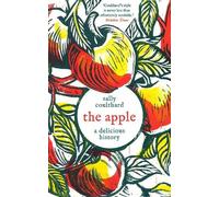 Sally Coulthard The Apple: A Delicious History (Copertina rigida)