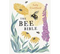 Sally Coulthard The Bee Bible (Tascabile)