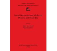Sally Crawford Social Dimensions of Medieval Disease and Disability (Tascabile)