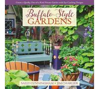 Sally Cunningham Jim Charlier Buffalo-Style Gardens (Copertina rigida)