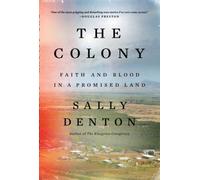 Sally Denton The Colony (Tascabile)