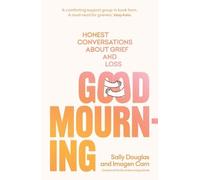 Sally Douglas Imogen Carn Good Mourning (Tascabile)