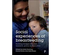Sally Dowling Social Experiences of Breastfeeding (Copertina rigida)