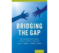 Sally E. Findley Sergio Matos Bridging the Gap (Tascabile)