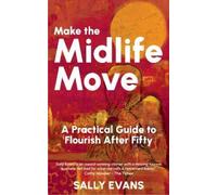 Sally Evans Make The Midlife Move (Tascabile)