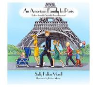 Sally Fallon Morell An American Family in Paris (Copertina rigida)