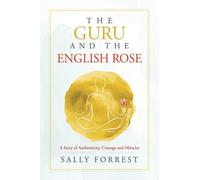 Sally Forrest The Guru and the English Rose (Tascabile)
